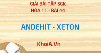 Bài tập Anđehit, Xeton: Giải bài tập 1, 2, 3, 4, 5, 6, 7, 8, 9 trang 203, 204 SGK Hóa 11 bài 44